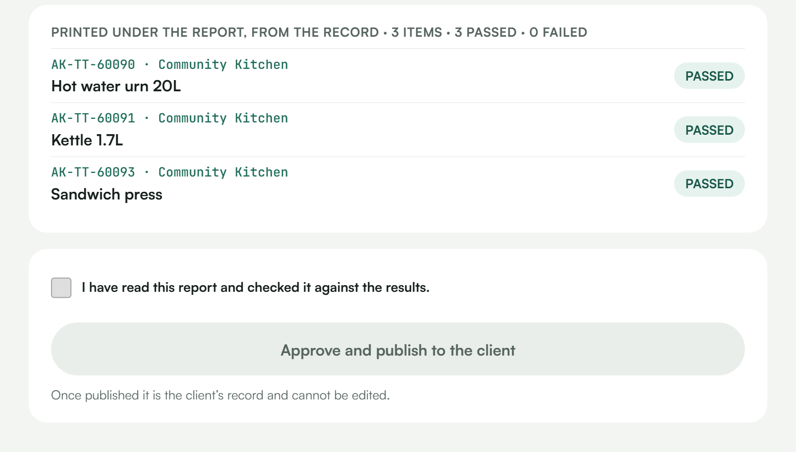 Results printed from the record under the report, with the approve and publish step